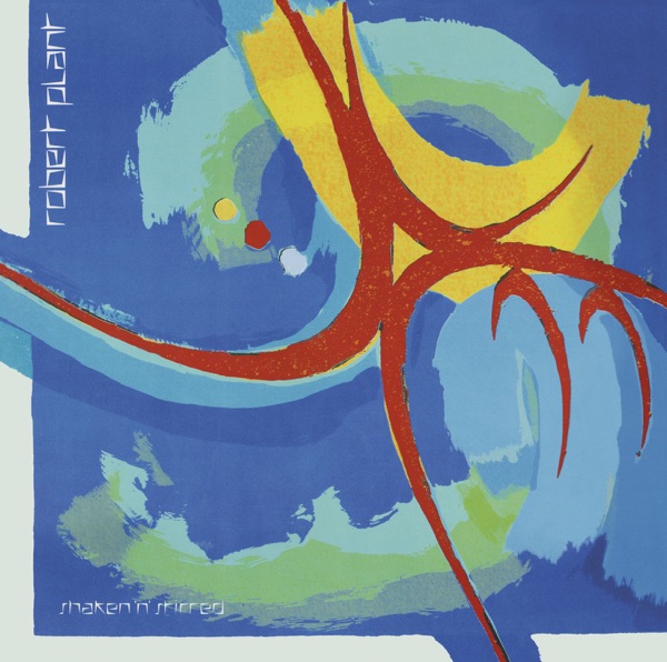 Cover of 'Shaken ’n’ Stirred' - Robert Plant